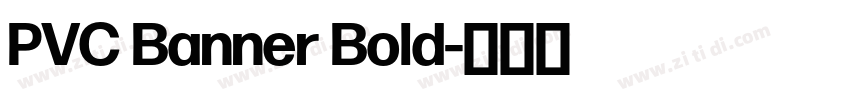 PVC Banner Bold字体转换